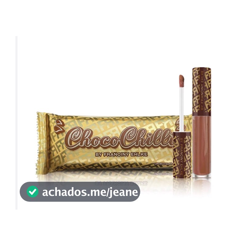 Gloss Chocochilli Fran By Franciny Ehlke Edição Limitada
