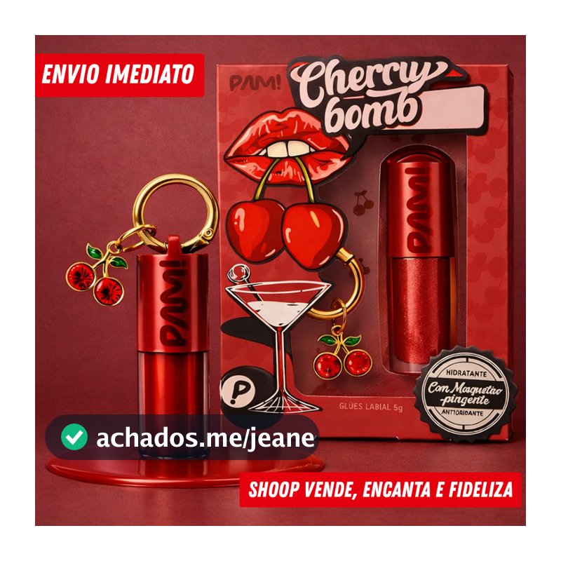 Gloss Labial Cherry Bomb 5g Pam! | Com Mosquetão + Pingente - Brilho Laqueado