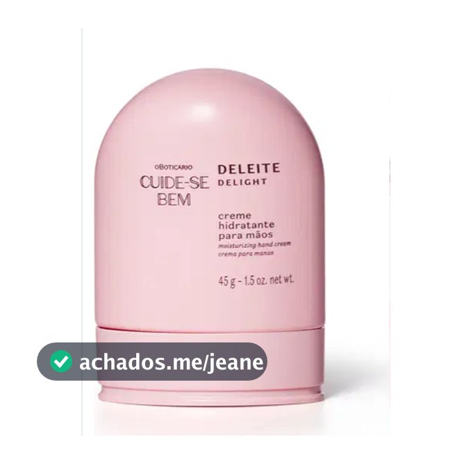 Creme Para Mãos Hidratante Desodorante Cuide-se Bem Deleite 45g