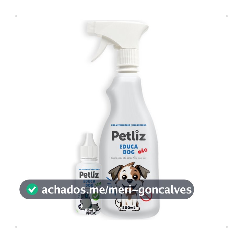Kit Spray Adestrador Educador Sanitário Xixi Cachorro Educa Dog Não 500 ml e Sim 30 ml Petliz