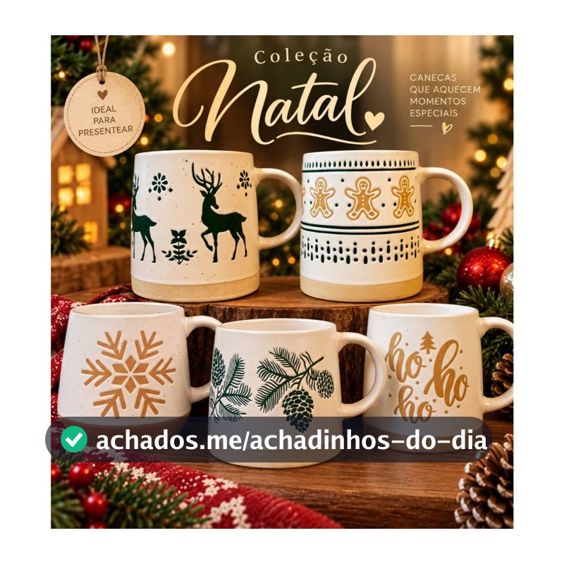 Caneca de Café, Chá com tema natalino em Cerâmica Natal 420ml, 540ml e de  550ml - Dinatale