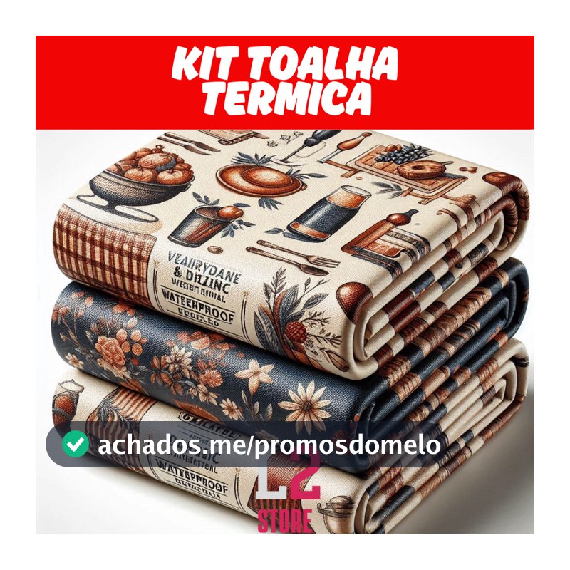 Kit 3 Toalha De Mesa Termica Impermeável com Forro PVC 4 ou 6 Cadeiras