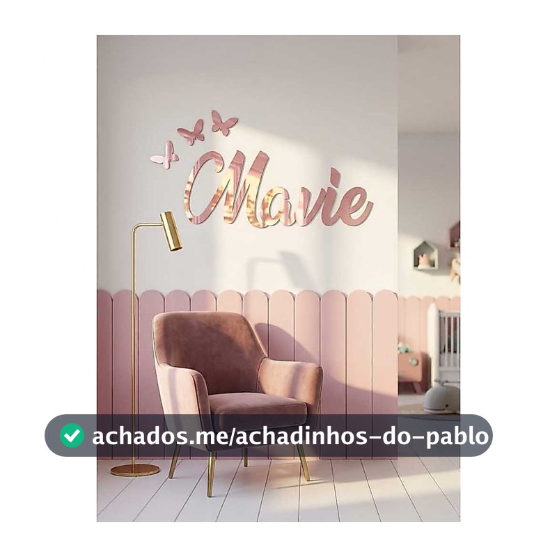 Letreiro Personalizado em Acrílico Espelhado - Objetos Decoração Quarto Menina - Decoração Elegante