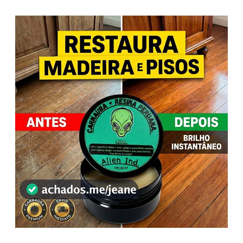 Cera Alien Ind. Restauradora P/ Madeira, Piso, Móveis Carnaúba