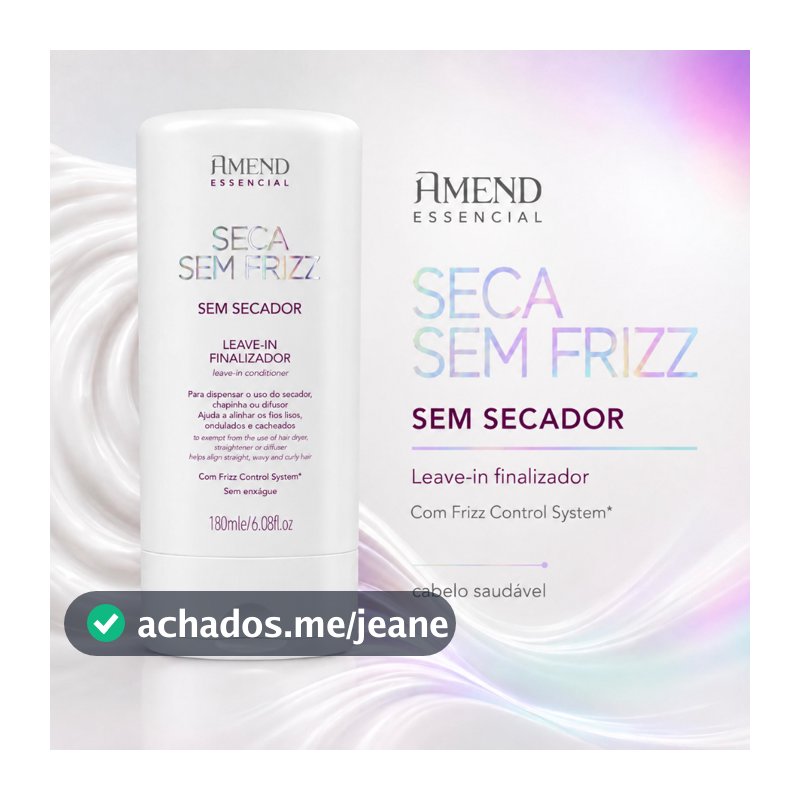 Leave-In Finalizador Amend Essencial Seca Sem Frizz Proteção Térmica Cabelo Alinhado Macio Brilho Anti Frizz 180ml