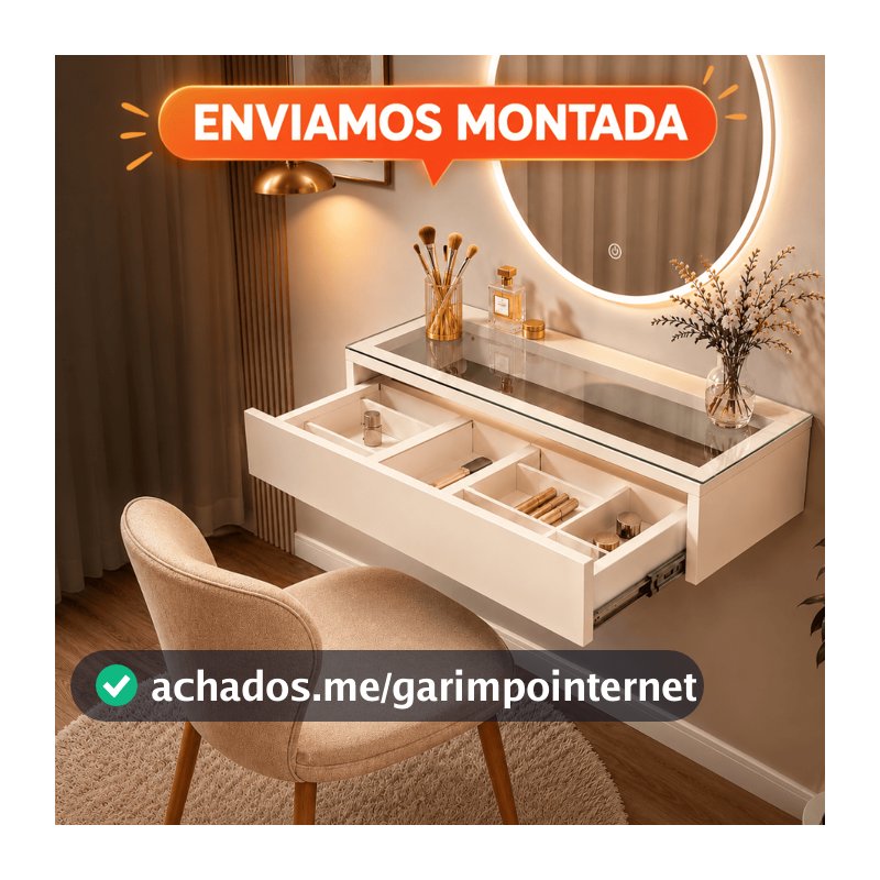 Penteadeira de vidro C/Divisorias Gaveta Suspensa  Camarim Maquiagem premium