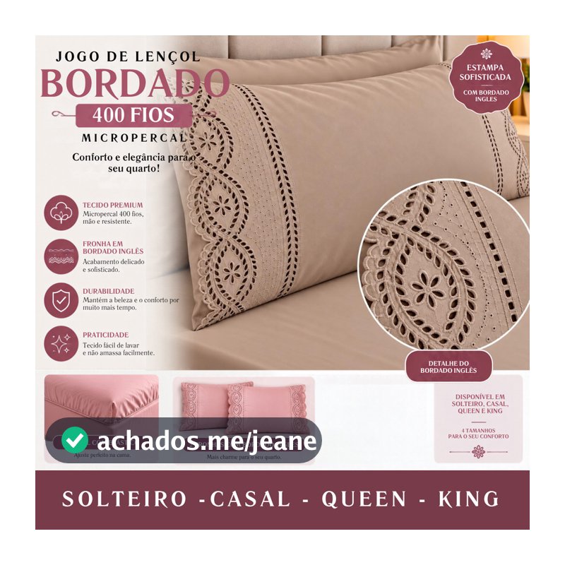 Kit de Lençol 400 Fios com Fronha em Bordado Inglês – Micropercal para Cama Solteiro, Casal, Queen e King