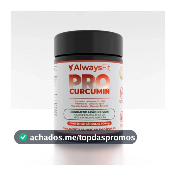 ProCurcumin C3 Complex® AlwaysFit  | Curcumina + Vitamina D3 + K2 + Magnésio + Colágeno Tipo 2 + TCM | 60 Cápsulas