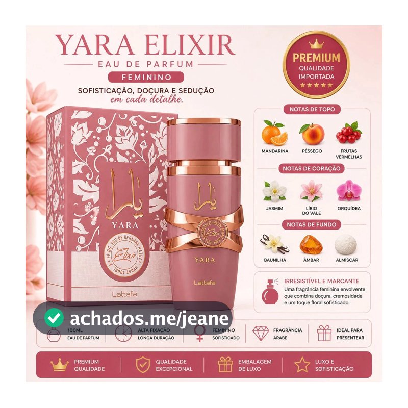 Yara Elixir Edp 100ml Feminino Original Alta Fixação.Ele