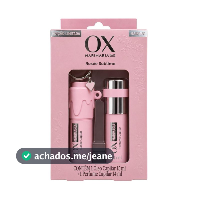 Kit Ox Mari Maria Hair Rosée Sublime Com Chaveiro: Perfume e Óleo Capilar