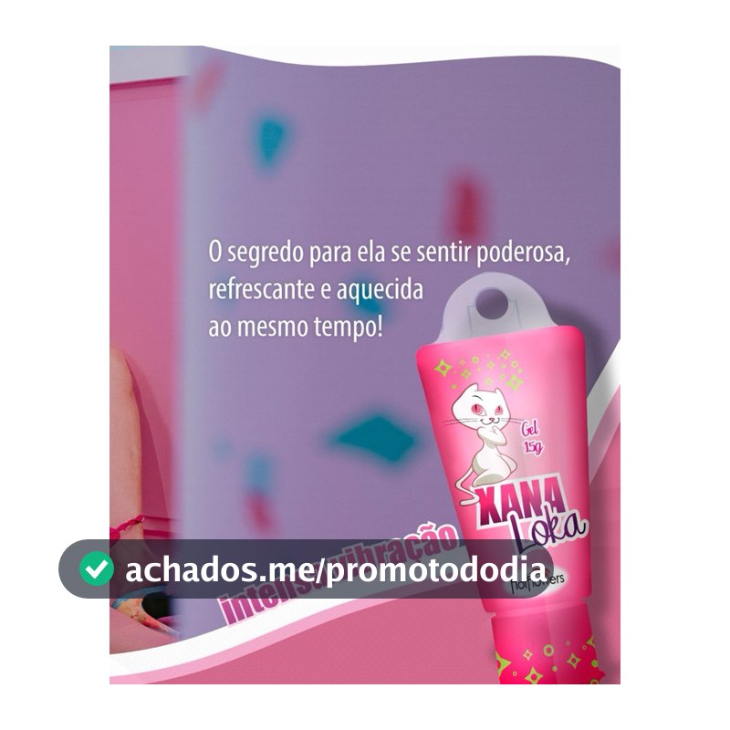 xana Loka gel feminino sexshop esquenta gela pulsa 15g hotflowers