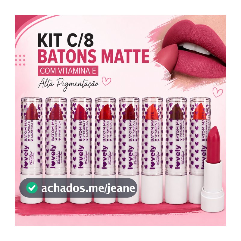Kit C/8 Batons Matte Lovely Face Beautiful Com Vitamina E - Longa Duração - Hidratante
