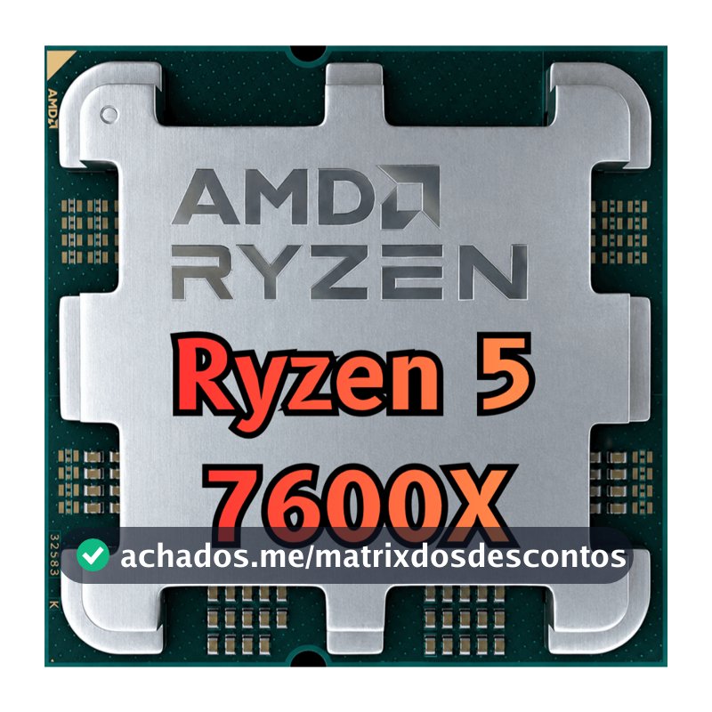Processador AMD Ryzen 5 7600X, 4.7GHz (5.3GHz Max Turbo), Cache 38MB, 6 Núcleos, 12 Threads, AM5, Com Vídeo Integrado