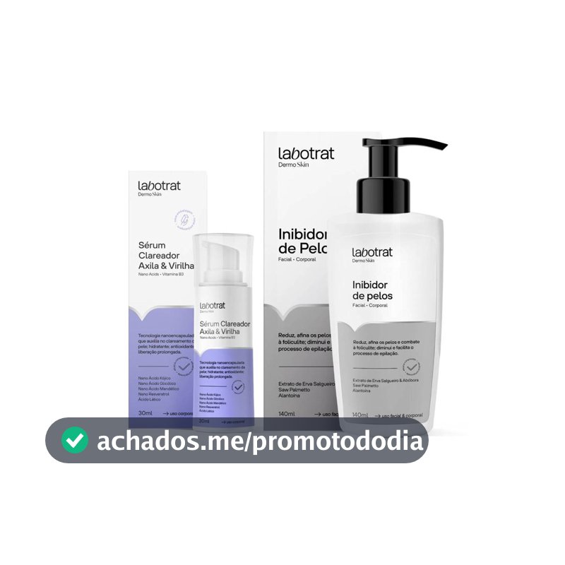 Kit Sérum Clareador Axilas e Virilhas Inibidor De Pelos Dermo Skin LABOTRAT