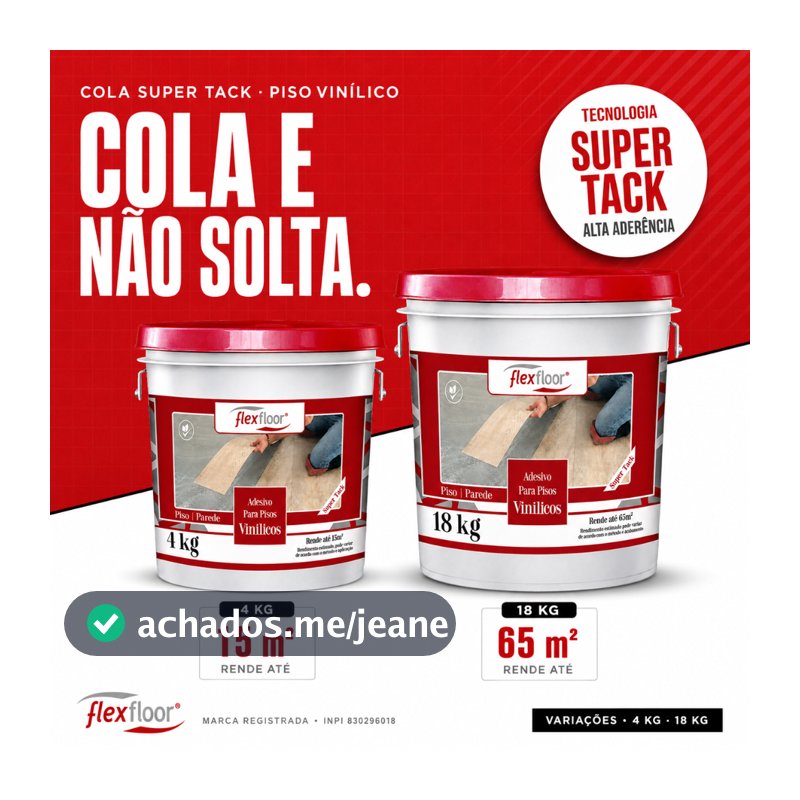 Cola para Piso Vinílico Super Tack Flexfloor Adesivo Acrílico Alta Aderência 4kg e 18kg