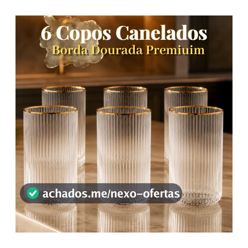Jogo de Copos Vidro Borda Dourada Canelado 12 ou 6 unidades 420ml Elegante