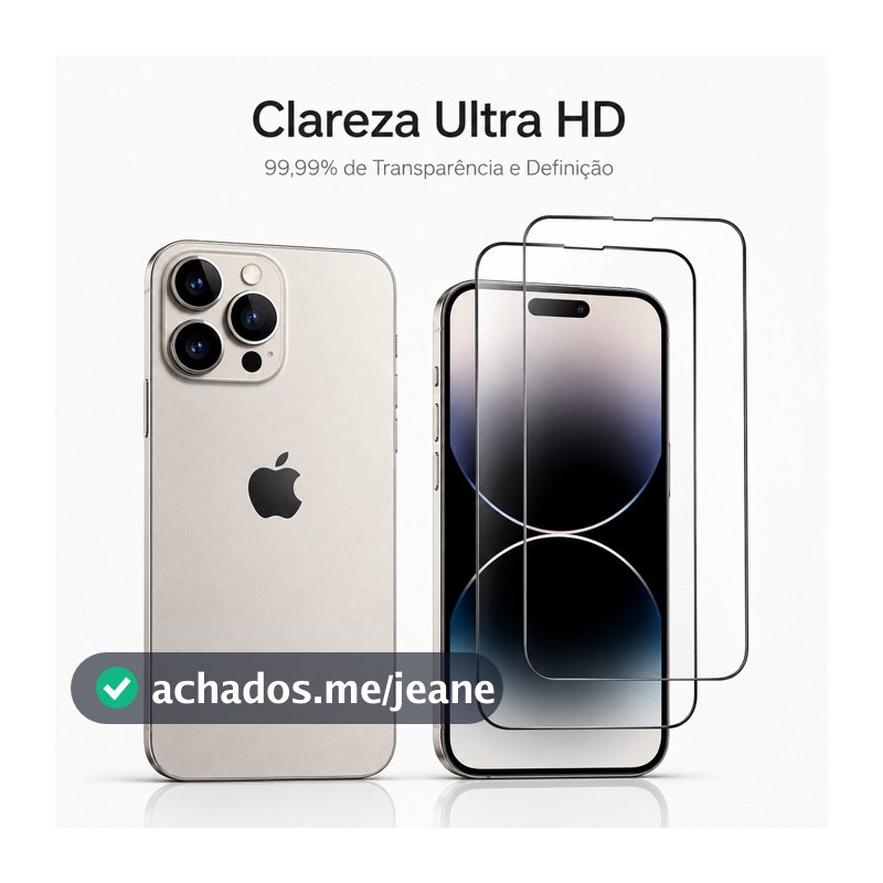 Película de Vidro 3D HD Transparente iPhone 18 17 16 15 14 13 12 11 XR XS Max – Alta Definição Toque Suave Sem Bolhas