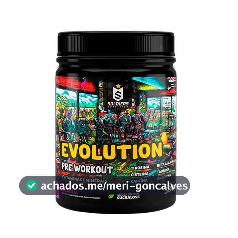 Pré Treino Evolution 300g Soldiers Nutrition Pre Workout Termogênico Energia Foco Resistência Academia