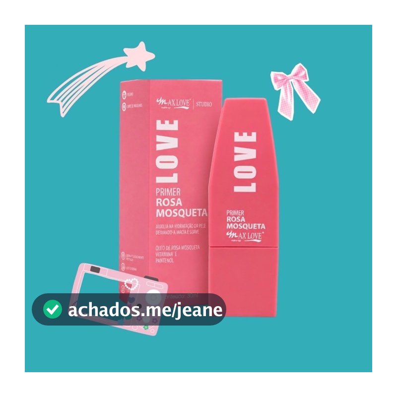 Primer Facial Rosa Mosqueta Max Love 30ml