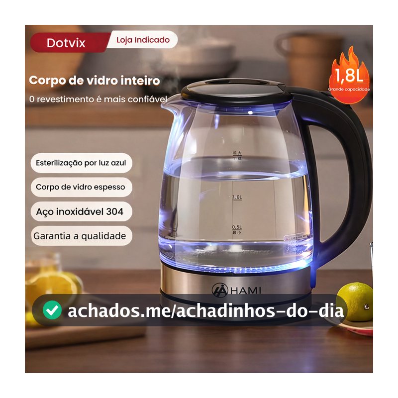 Chaleira Elétrica de Vidro 1.8L – Fervura Rápida, Design Moderno e Portátil