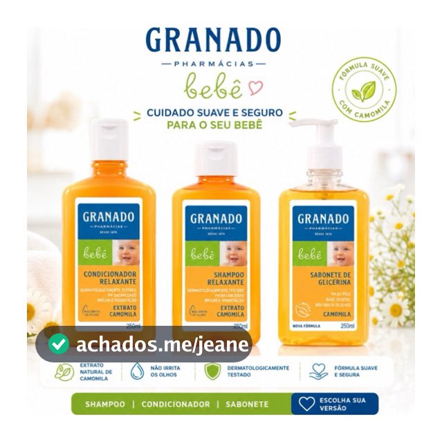 Bebê Granado Shampoo Condicionador Sabonete Liquido -Shampoo Condicionador - Sabonete Liquido 250ml