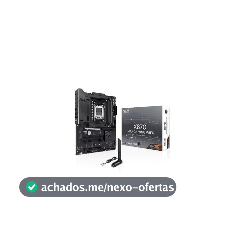 Placa Mãe ASUS X870 Max Gaming WIFI7 - RYZEN AM5 DDR5 - ATX - M.2 NVME - HDMI 90MB1LY0-M0EAY0