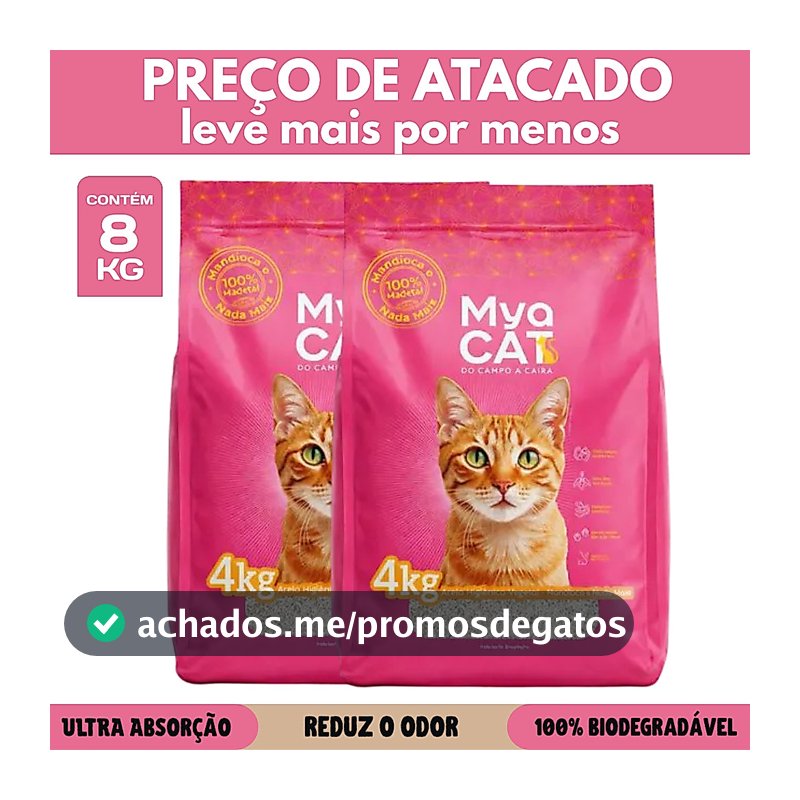 Kit 2 Areia Mya Cat Biodegradável Mandioca Elimina Odor Gatos 4kg