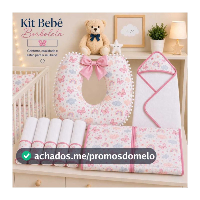 Kit Bebê Completo – Conforto, praticidade e estilo para o seu pequeno