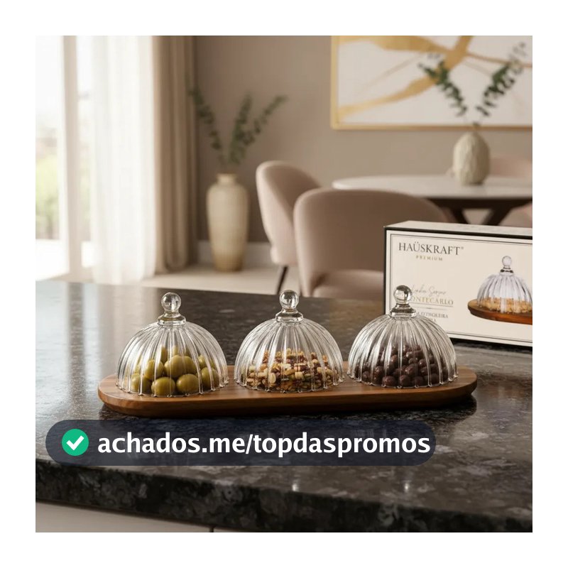Petisqueira Tripla Cristal Madeira Acácia Hauskraft Luxo