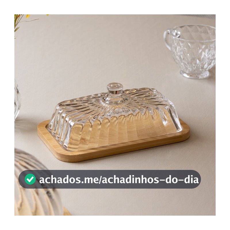 Manteigueira de Vidro com Base de Bambu Striata 18x10,5cm Lyor com Tampa Decorativo para Mesa Posta Cozinha Utilidades
