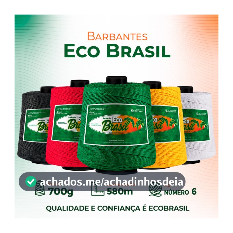 BARBANTE ECO BRASIL 700g 580m FIO Nº 6 | ALTO RENDIMENTO E QUALIDADE GARANTIDA
