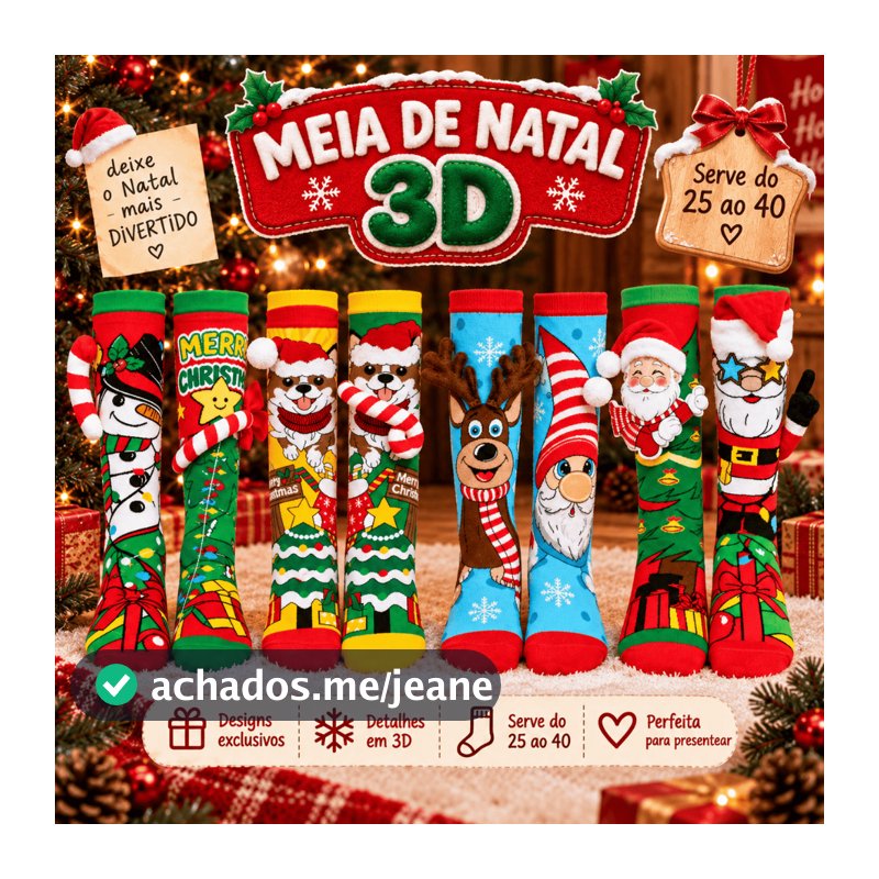Meia 3D Natal Divertida Estampada Confortável, Macia e Elástica Tamanho 25 ao 40 Natlina Papel Noel