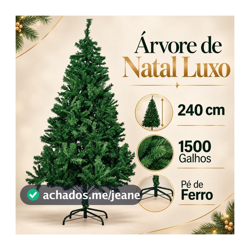 Árvore de Natal Luxo Grande 240cm Cheia com 1500 Galhos Pé de Ferro Reforçada