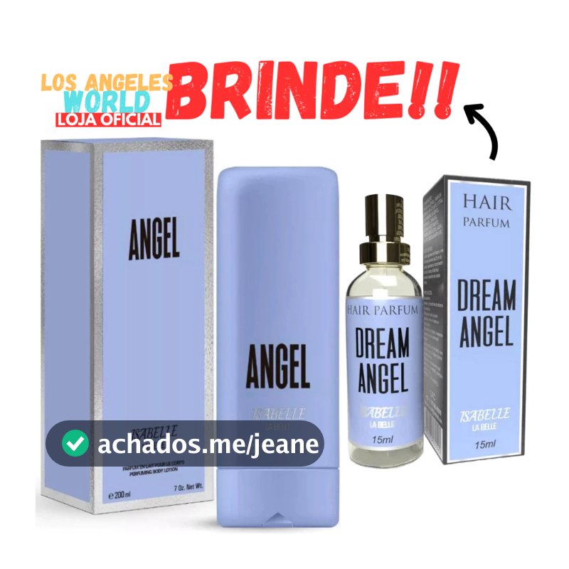 ANGEL 200ml Isabelle La Belle Creme Corporal Hidratante Perfumado + Perfume Capilar Angel 15ml