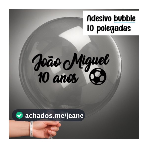 Kit Adesivos personalizado para Balão, Bubble em Vinil de 10 polegadas - 15cm x 6cm - Ideal para centro de mesa