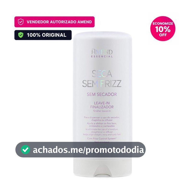 Amend Essencial Seca Sem Frizz Proteção térmica 180ml