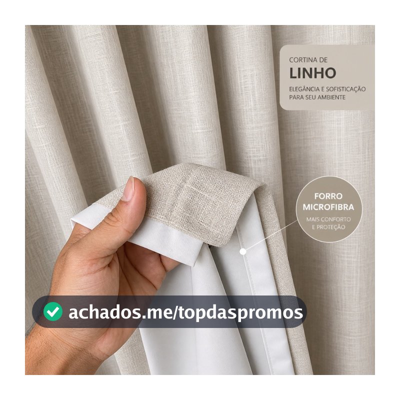 Cortina Sala e Quarto Linho com Forro Microfibra Premium de Luxo