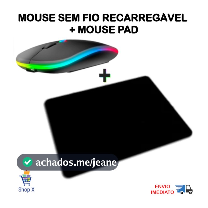 Kit Mouse Sem Fio Recarregável + Mousepad Mouse Bluetooth Wireless RGB Ergonômico Silencioso