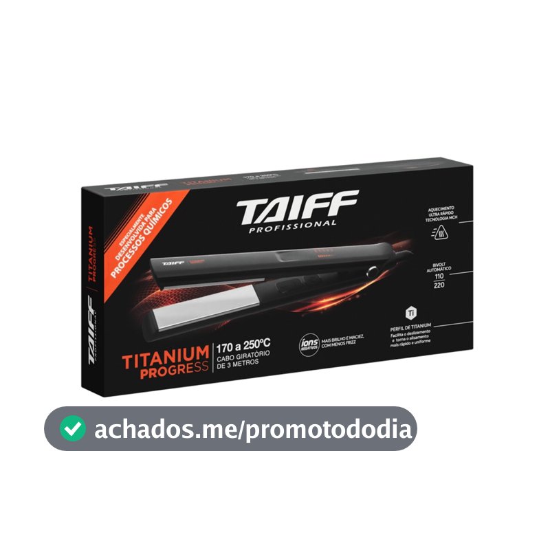 CHAPA TITANIUM PROGRESS BIVOLT TAIFF