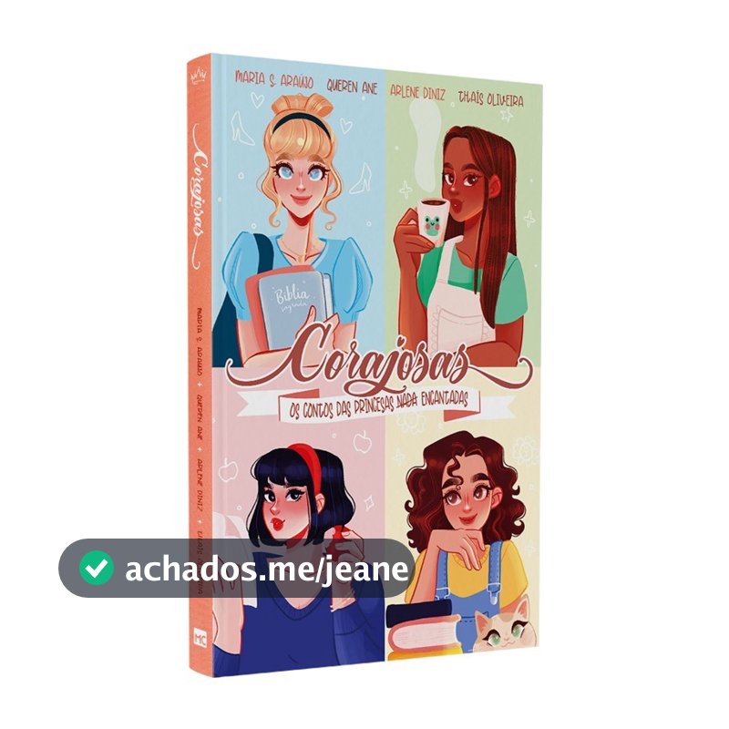 Corajosas | Os Contos das Princesas Nada Encantadas