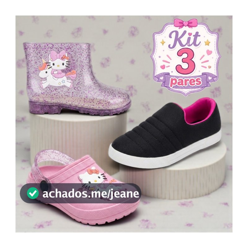 Kit 3 Pares Infantil Menina Galocha, Calce Fácil e Babuche Leve e Delicado