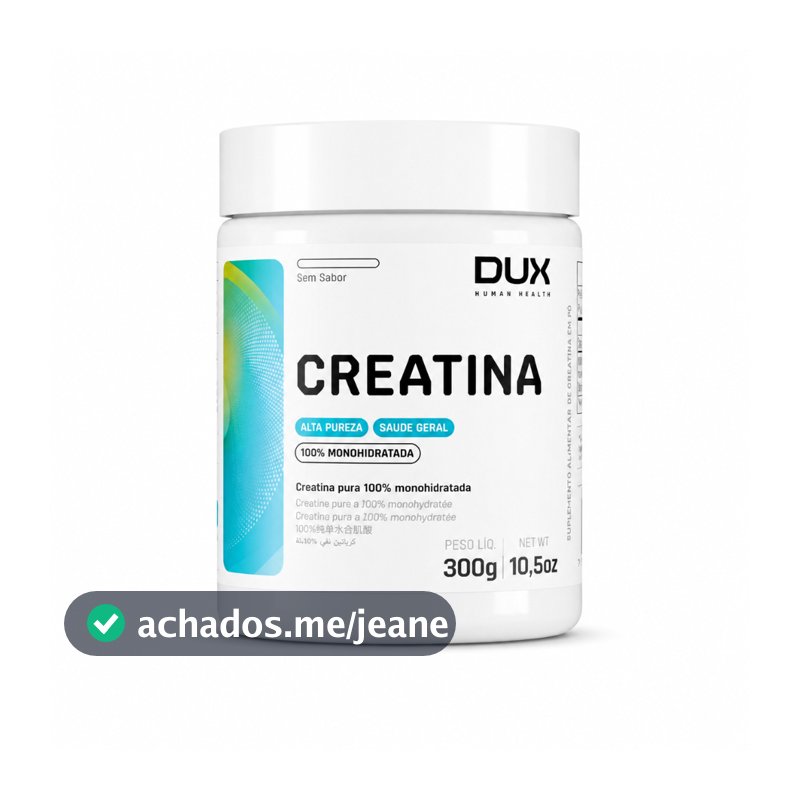 Dux Creatina Monohidratada 300g - Força e Potência Muscular