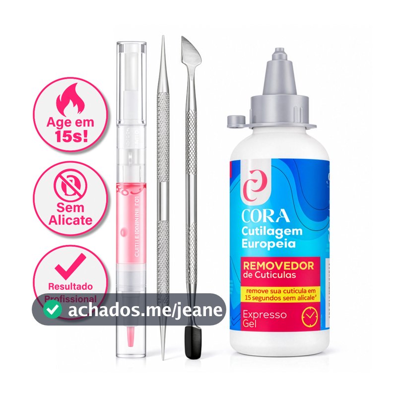Kit Removedor De Cutículas Gel 15 Segundos Cora Espátula Palito Aço Inox Caneta Hidratante