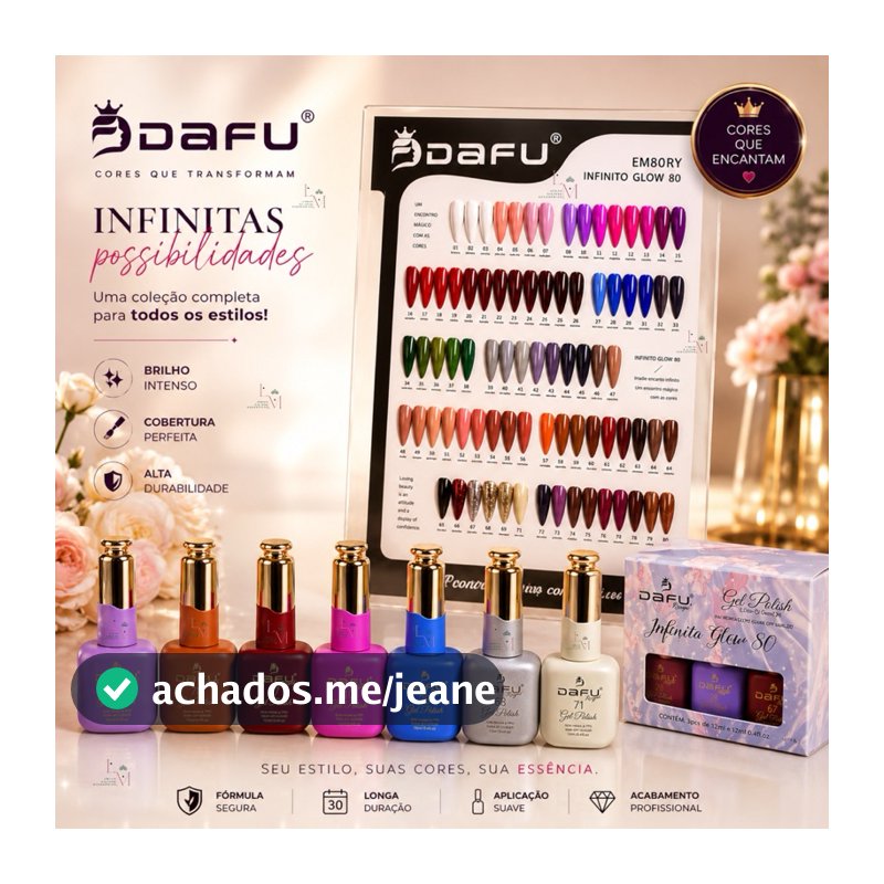 Nova Coleção Esmaltes em Gel Dafu Infinito Glow 80 Cores Alta Pigmentação Sem Hema Sem TPO 12ml