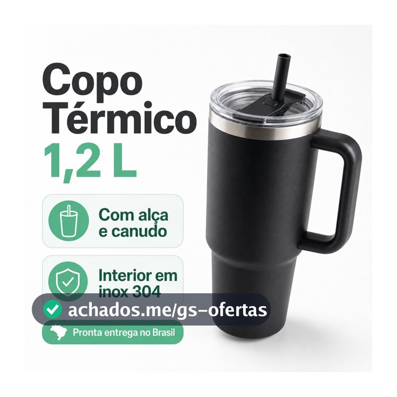 Copo Térmico 1,2L com Interior em Aço Inox 304, Alça, Canudo e Tampa com Vedação para Porta-Copos