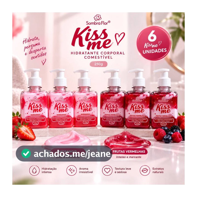 Kit 6 Kiss Me Hidratante Corporal Frutas Vermelhas 250g | Hidratação e Fragrância Frutal | Atacado e Revenda