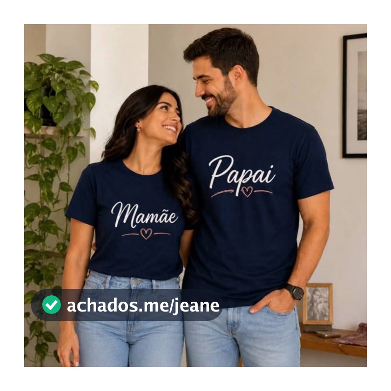 Conjunto Kit Casal 2 Camisetas "Ensina a Criança" Mamãe Papai 100% Algodão Premium Lançamento
