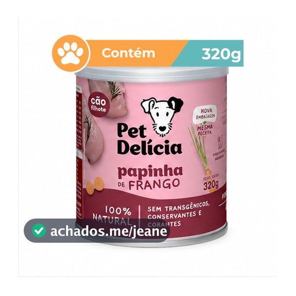 Ração Úmida Pet Delícia Papinha Frango Filhotes 320g
