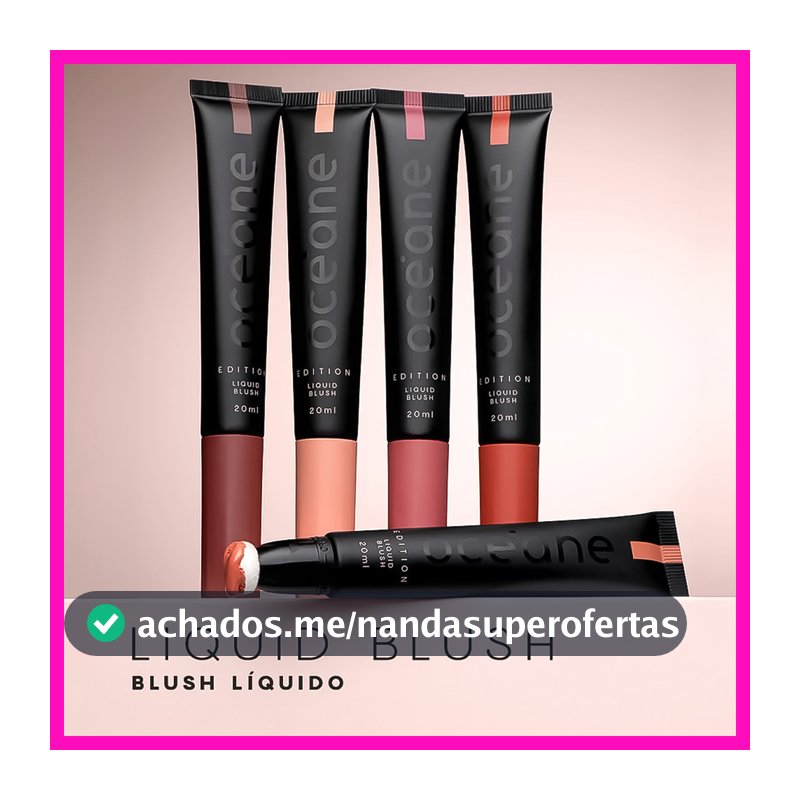 Océane Blush Liquido Liquid Blush 20ml (Multifuncional, pode ser usado no rosto, lábios e olhos.)