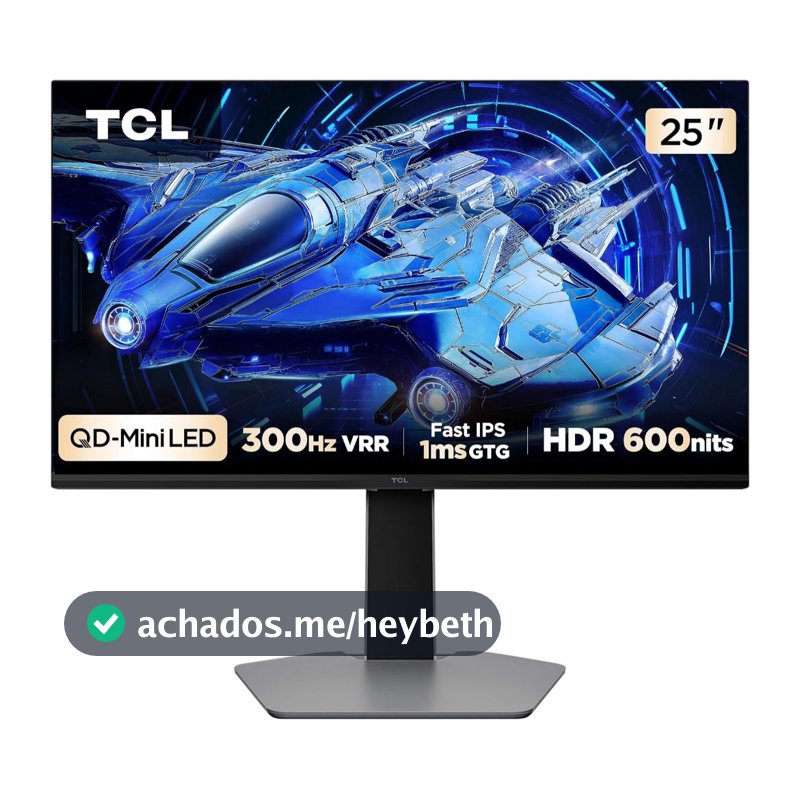 Monitor Gamer TCL 25" QD-Mini LED 300Hz 1ms 25G64